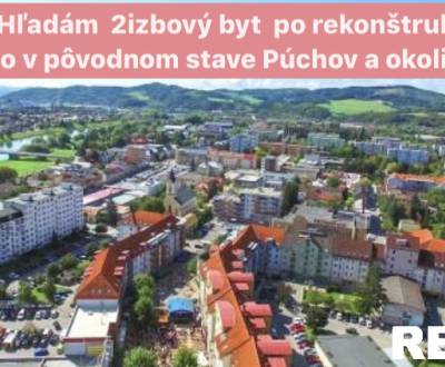 Hľadáme pre nášho klienta 2 izbový byt v Púchove 