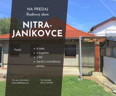 Rodinný dom- NITRA- JANÍKOVCE 8 izieb pozemok 871m2, okr. Nitra