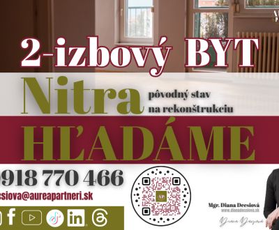 KÚPA 2-IZBOVÝ BYT pôvodný stav Nitra- hľadáme pre záujemcov z obhliado