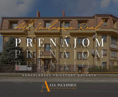 ALL INCLUSIVE I KANCELÁRSKE PRIESTORY 60,25 M2 NA PRENÁJOM - GALANTA