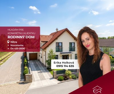 Exkluziv reality - Hľadáme 4-izbový RD pre konkrétnu klientku !! 