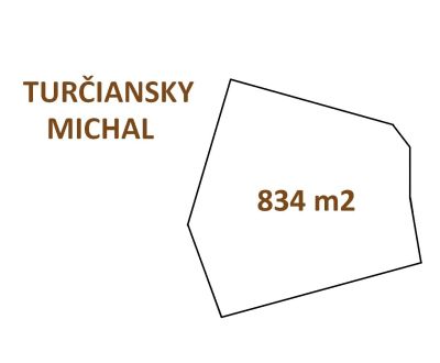Stavebný pozemok o rozmere 834m2 TURČIANSKY MICHAL