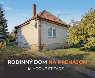 RODINNÝ DOM NA PRENÁJOM | HORNÉ ŠTITÁRE | TOPOĽČANY