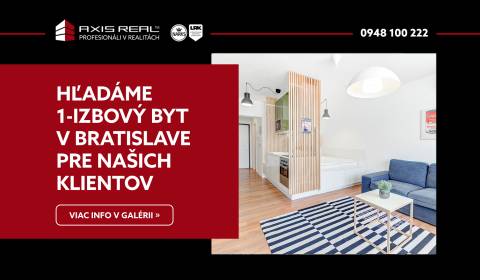 Hľadáme pre našich klientov 1-izbový byt v Bratislave III.