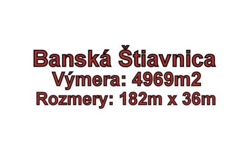 BANSKÁ ŠTIAVNICA, pozemok 4969m2