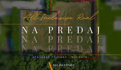 ALL INCLUSIVE I PEKNÝ STAVEBNÝ POZEMOK 1491 M2 NA PREDAJ GALANTA 