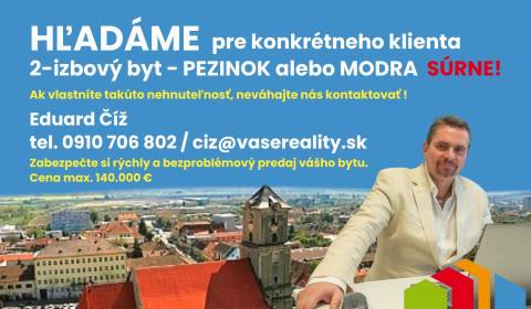 Na kúpu 2-izbový byt, Pezinok, Modra, Súrne