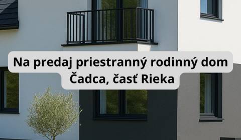Na predaj priestranný rodinný dom v tichej lokalite  Čadca, časť Rieka