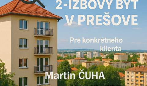 HĽADÁME PRE KLIENTA 2 IZBOVÝ BYT V PREŠOVE