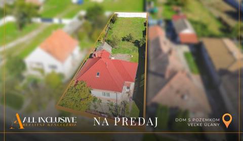 ALL INCLUSIVE I ČIASTOČNE ZREKONŠTRUOVANÝ RD S POZEMKOM VEĽKÉ  ÚĽANY