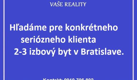 KÚPA - Pre konkrétneho seriózneho klienta hľadáme 2-3 izbový byt v BA
