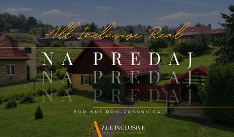 RODINNÝ DOM - CHALUPA | ŽARNOVICA