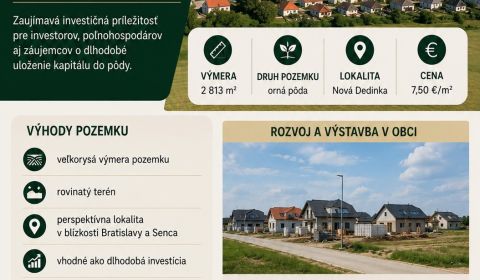 Investičný pozemok  - Nová Dedinka 