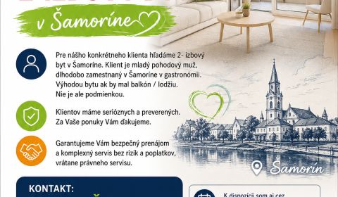 Hľadáme do prenájmu 2-izbový byt v Šamoríne od 1.8.2026