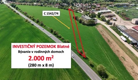 Blatné 2.000 m2 – Stavebný pozemok za cenu ornej pôdy