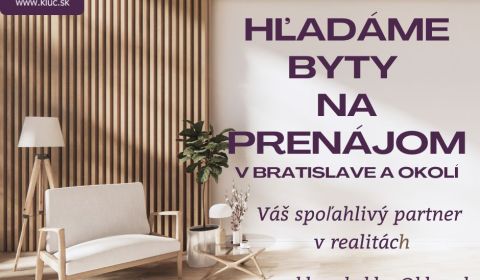 Hľadáte spoľahlivého nájomcu do svojho bytu?