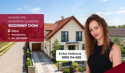 Exkluziv reality - Hľadáme 4-izbový RD pre konkrétnu klientku !! 