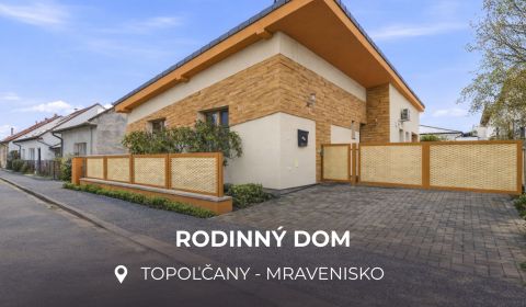 MODERNÁ NOVOSTAVBA | TOPOĽČANY | MRAVENISKO