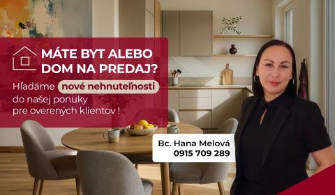 Máte nehnuteľnosť na predaj? Zverte ju do rúk odborníkov !! 
