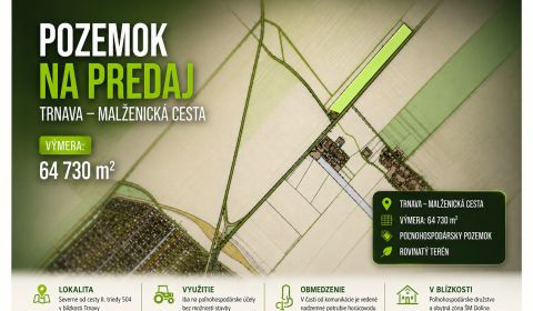 POZEMOK NA PREDAJ – TRNAVA, MALŽENICKÁ CESTA
