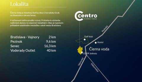 CENTRO - prominentné miesto v novom centre Čiernej Vody