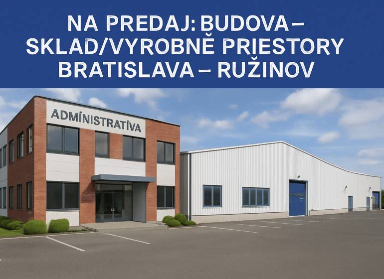 Budova - Výrobné priestory s administratívou, Bratislava – Ružinov - Budova na predaj v Bratislave - Ružinove: administratívna časť a skladové priestory.