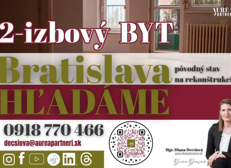 KÚPA 2-IZB BYT pôvodný stav Bratislava-hľadáme pre záujemcov z obhliad - Hľadanie 2-izbového bytu v Bratislave na rekonštrukciu, kontakt a QR kód.