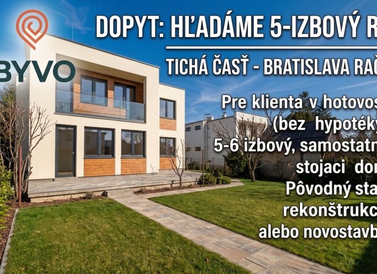 Hľadáme 5-6 izbový RD v tichej časti Bratislava-Rača - Rodinný dom v Bratislave-Rači s fasádou v drevenom dekore a upravenou záhradou.