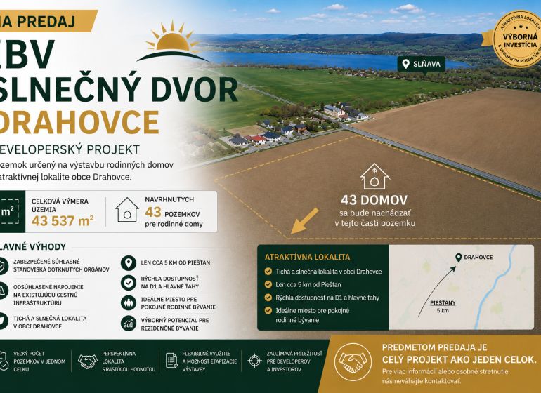 Slnečný dvor – Kompletný developerský projekt na predaj - Developerské pozemky v Drahovciach vhodné na výstavbu rodinných domov s výhľadom na Sĺňavu.