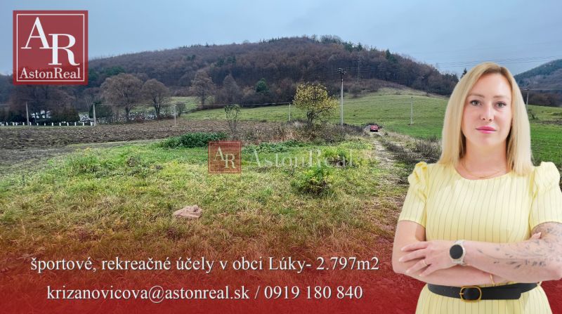 Pozemok na priemyselné, športové, rekreačné účely v obci Lúky- 2.797m2