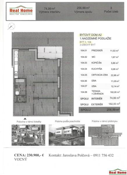 ! KOLAUDÁCIA - NOVOSTAVBY - POSLEDNÉ VOĽNÉ BYTY !  - Návrh 3-izbového bytu s rozlohou 74,99 m² s terasou 182 m².