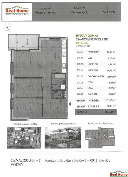 ! KOLAUDÁCIA - NOVOSTAVBY - POSLEDNÉ VOĽNÉ BYTY !  - Pôdorys 3-izbového bytu s rozlohou 85,23 m². Balón 9 m². Kontakt: Jaroslava Polčová.