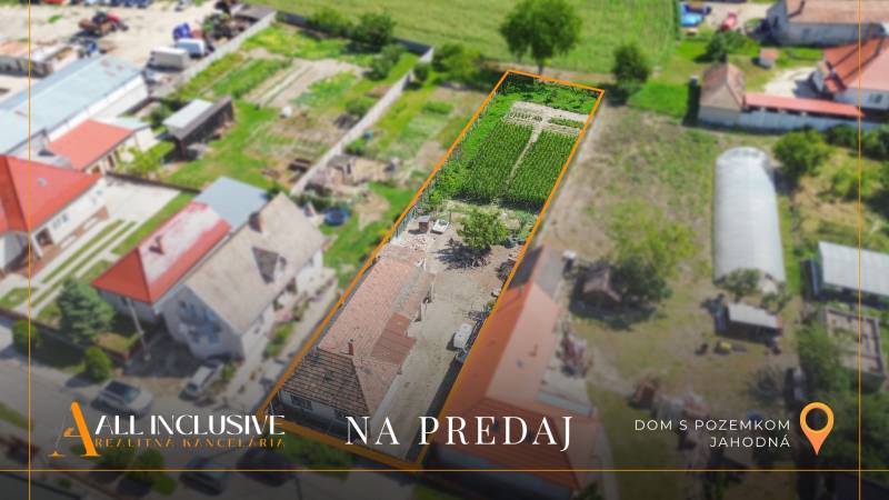 NA PREDAJ 4-IZBOVÝ RODINNÝ DOM V JAHODNEJ - Rodinný dom v Jahodnej so záhradou a poľom na predaj lokalitou realitnej kancelárie.
