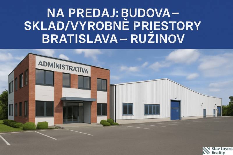 Budova - Výrobné priestory s administratívou, Bratislava – Ružinov - Budova na predaj v Bratislave - Ružinove: administratívna časť a skladové priestory.