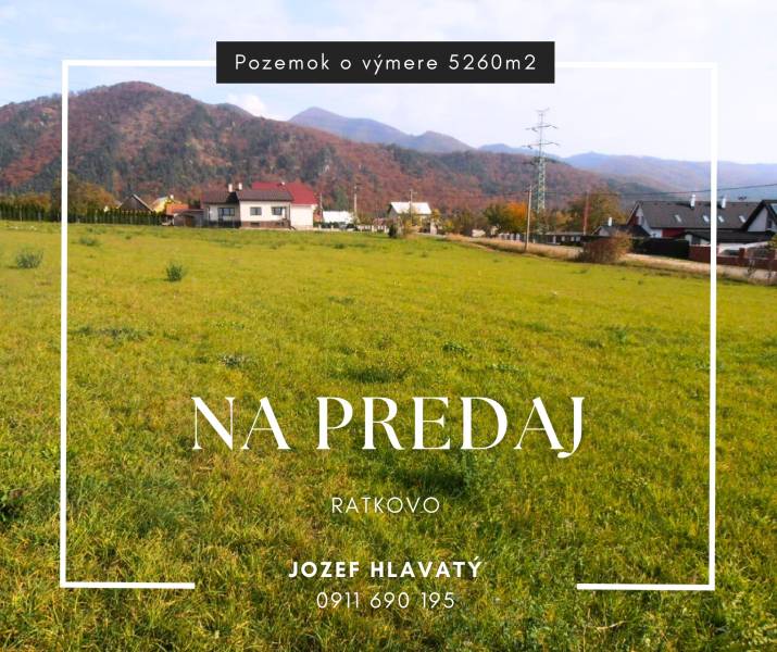 RATKOVO - pozemok 5260 m2,okr. Martin - Zelený pozemok na predaj, 5260 m2, ideálny pre bývanie v obci Ratkovo.