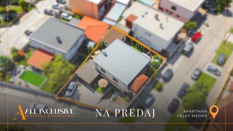 NA PREDAJ APARTMÁNOVÝ DOM VO VEĽKOM MEDERI - Dom na predaj vo Veľkom Mederi, prezentovaný realitnou kanceláriou. Hotely a penzióny.