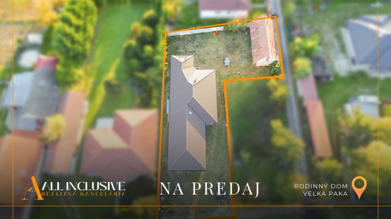 REZERVOVANÉ 5-IZBOVÝ RODINNÝ DOM VO VEĽKEJ PAKE - Letecký pohľad na rodinný dom vo Veľkej Pake s ohraničeným pozemkom na predaj.
