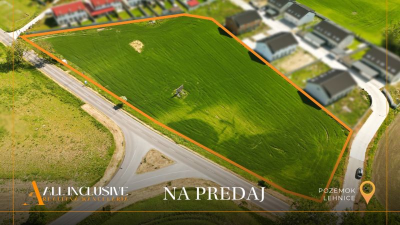 Na predaj investičný pozemok v Lehniciach