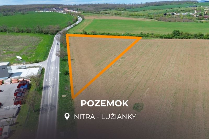 POZEMOK | NITRA - LUŽIANKY
