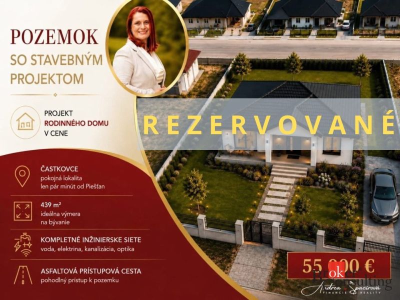 REZERVOVANÉ - Stavebný pozemok Častkovce s projektom