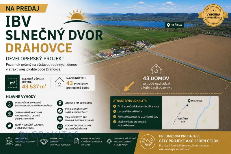 Slnečný dvor – Kompletný developerský projekt na predaj - Developerské pozemky v Drahovciach vhodné na výstavbu rodinných domov s výhľadom na Sĺňavu.