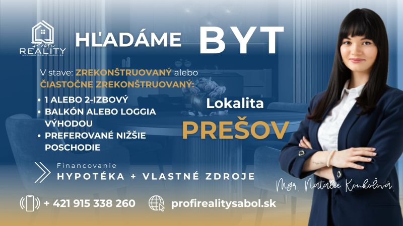 MÁME KUPUJÚCEHO pre váš 1-2 IZBOVÝ BYT! | Prešov