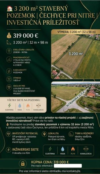 3200 m² POZEMOK|ČECHYNCE PRI NITRE | INVESTIČNÁ PRÍLEŽITOSŤ